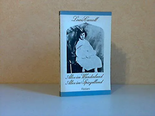 Lewis Carroll: Alice im Wunderland (German language)