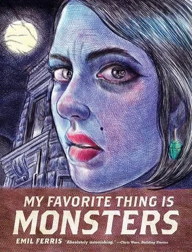 Emil Ferris: My Favorite Thing is Monsters (2017)