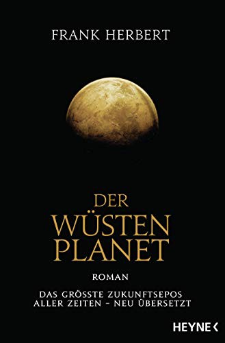 فرانك هربرت: Der Wüstenplanet (Paperback, 2016, Heyne Verlag)