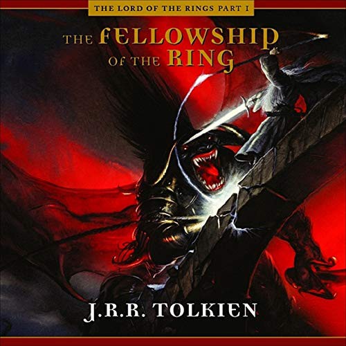 J. R. R. Tolkien: The Fellowship of the Ring (AudiobookFormat, Highbridge Audio and Blackstone Publishing)