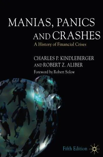 Charles Poor Kindleberger: Manias, Panics and Crashes: A History of Financial Crises (2005)