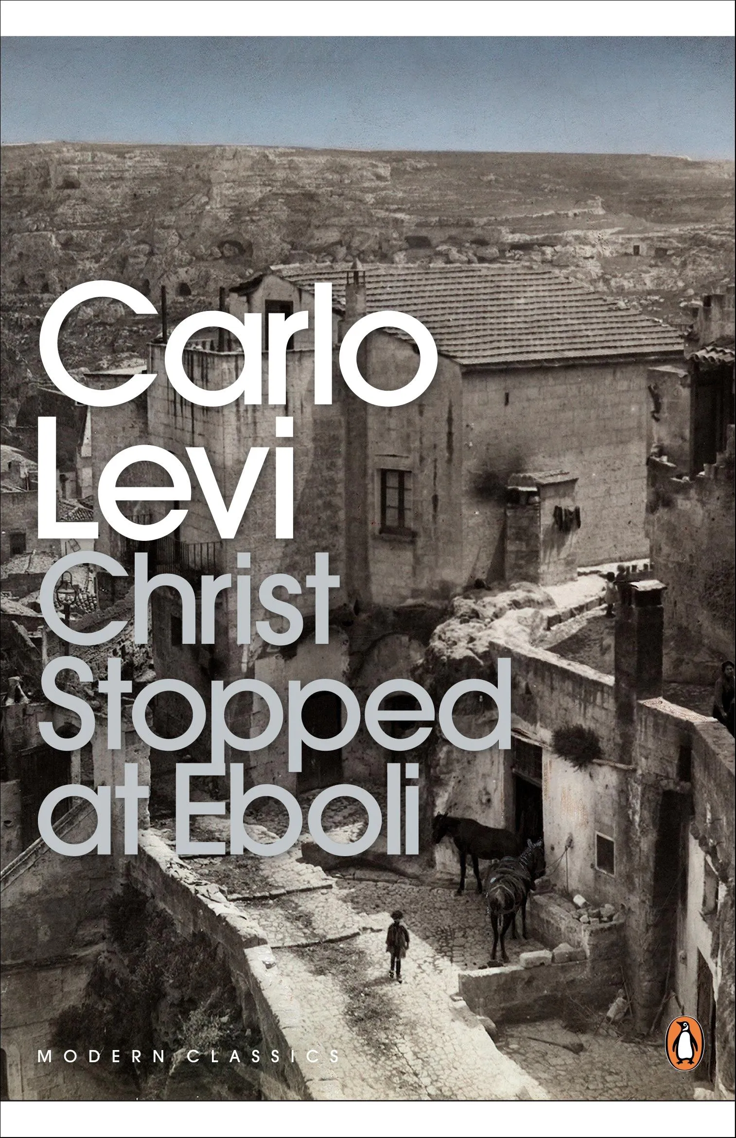 Carlo Levi: Christ Stopped at Eboli (2000, Penguin Books)