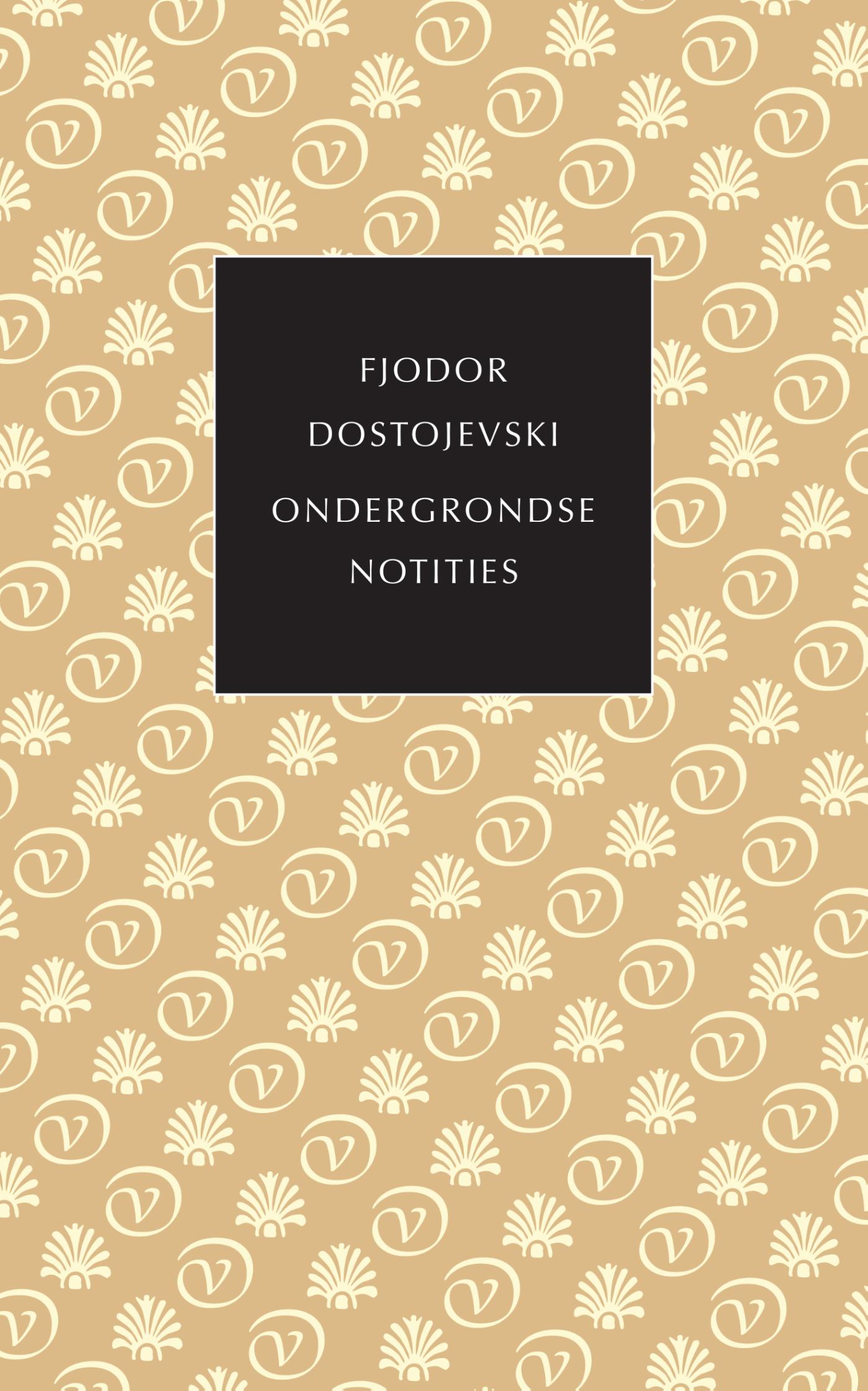 Фёдор Достоевский: Ondergrondse notities (Nederlands language, 2020, Van Oorschot)