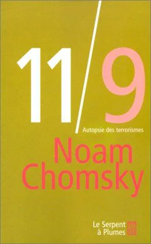 Noam Chomsky: 11/9 autopsie des terrorismes (French language, 2001)