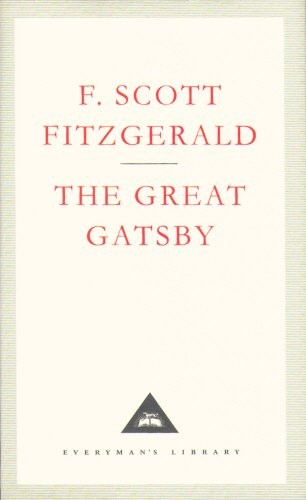 Francis Scott Fitzgerald: The Great Gatsby (Hardcover, 1991, Everyman's Library)