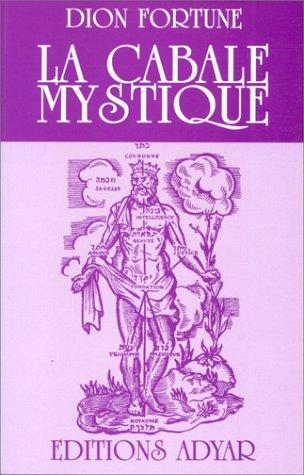 Dion Fortune: La cabale mystique (Paperback, French language, Adyar)