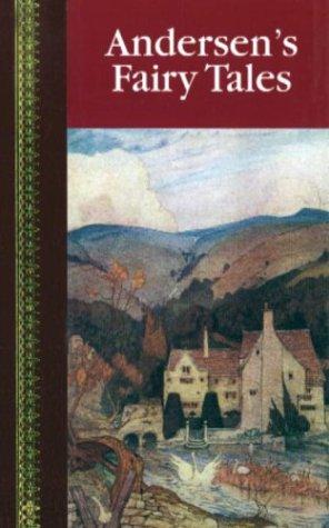 Hans Christian Andersen: Andersen's Fairy Tales (Children's Classics) (Hardcover, 1999, Children's Classics)