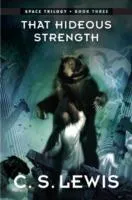 C. S. Lewis: That hideous strength : a modern fairy-tale for grown-ups (2012, HarperCollins)