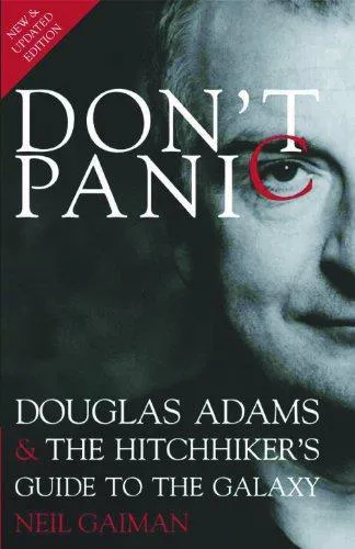 Neil Gaiman, M. J. Simpson: Don't Panic (2009, Titan Books)