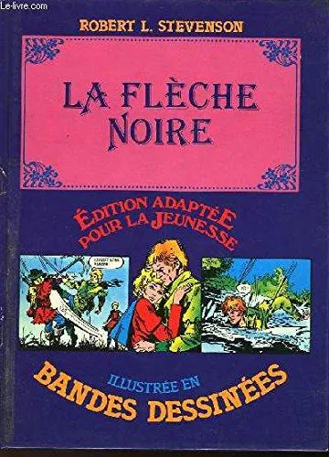 Robert Louis Stevenson: La Flèche noire (French language, 1982)