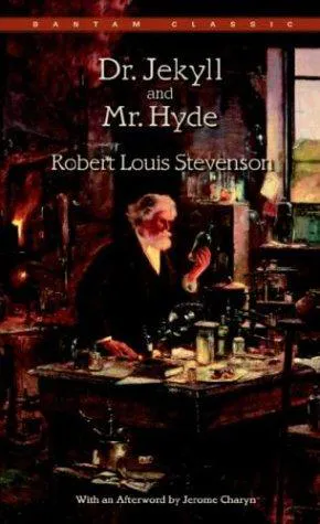 Robert Louis Stevenson: Dr. Jekyll and Mr. Hyde