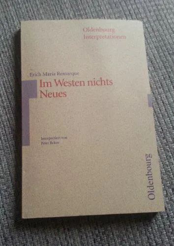 Erich Maria Remarque: Oldenbourg Interpretationen, Bd.90, Im Westen nichts Neues (German language, 1998)