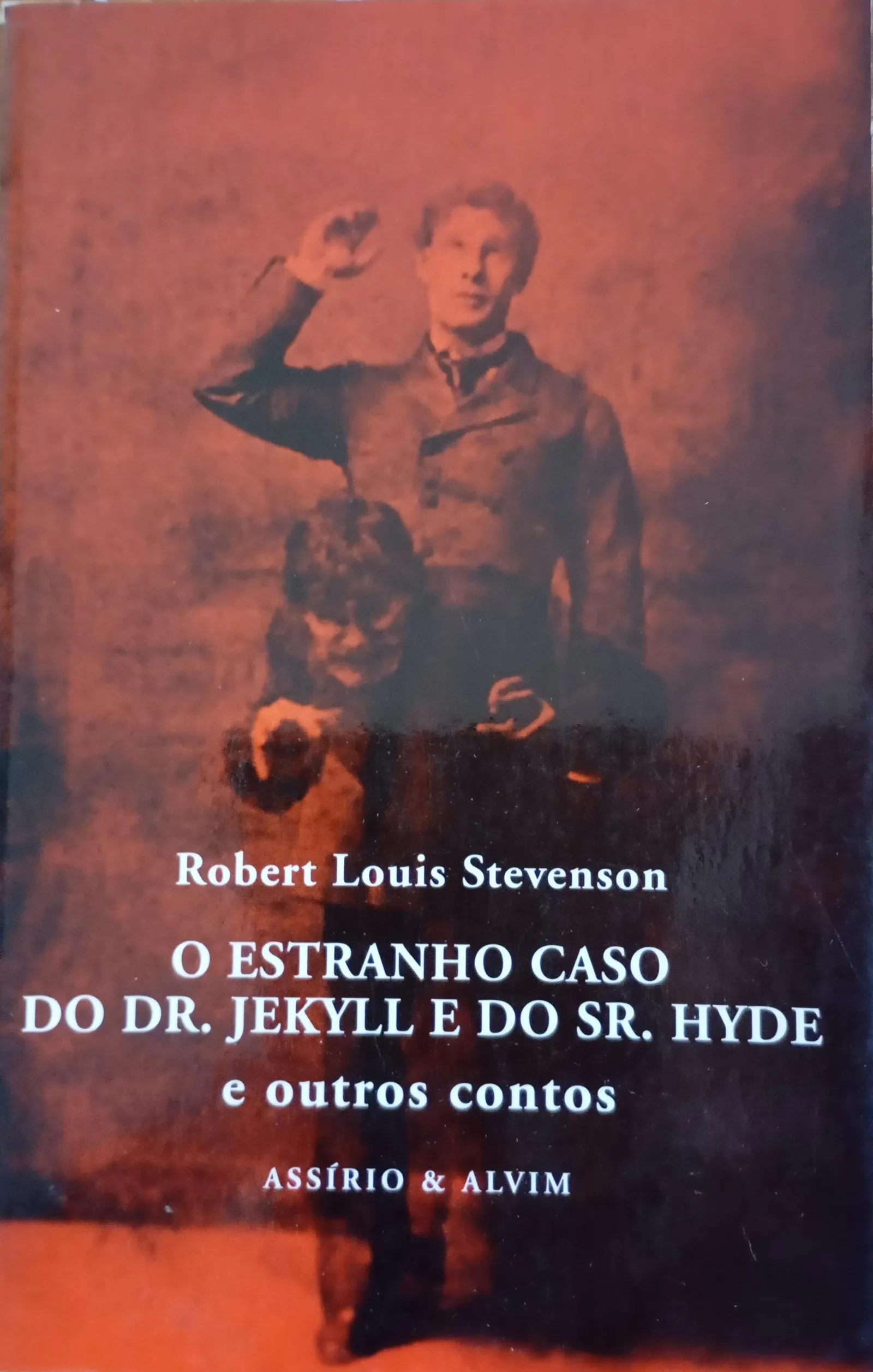 Robert Louis Stevenson: O Estranho Caso do Dr. Jekyll e o Sr. Hyde (Portuguese language, 2007, Assírio & Alvim)