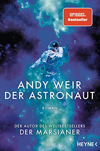 Der Astronaut (Paperback, deutsch language, 2021, Heyne Verlag)