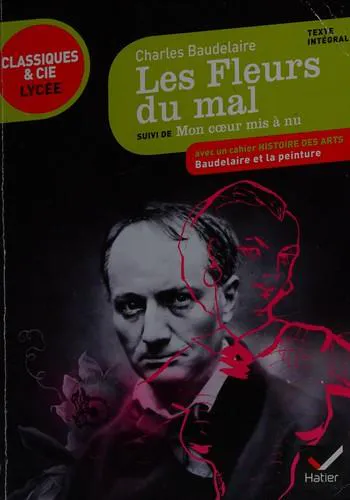 Charles Baudelaire: Les fleurs du mal (French language, 2014, Hatier)