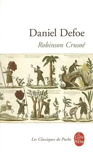 Daniel Defoe: Vie et aventures étranges et surprenantes de Robinson Crusoé, de York, marin (French language, 2003, Librairie générale française)