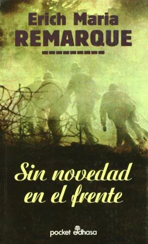 Erich Maria Remarque: Sin novedad en el frente (Spanish language, 2009)