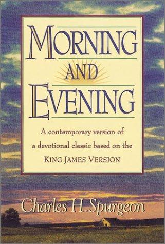 Charles Spurgeon: Morning and Evening (Hardcover, 1991, Hendrickson Publishers)