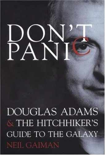 Neil Gaiman, M. J. Simpson: Don't Panic (2005, Titan Books)