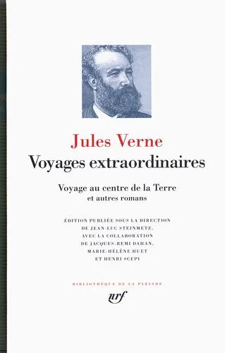 Jules Verne: Voyages extraordinaires : Voyage au centre de la terre et autres romans (French language, 2016, Éditions Gallimard)