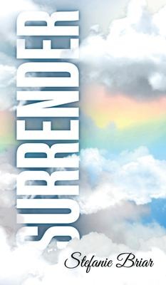 Stefanie Briar: Surrender (2022, Indy Pub)