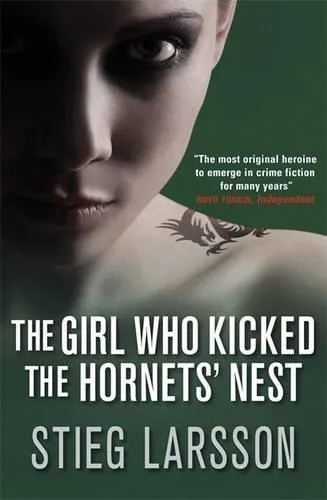 Stieg Larsson: The Girl Who Kicked the Hornet's Nest (Millenium, #3) (2009, MacLehose Press)