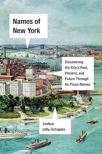 Names of New York (2021, Knopf Doubleday Publishing Group)