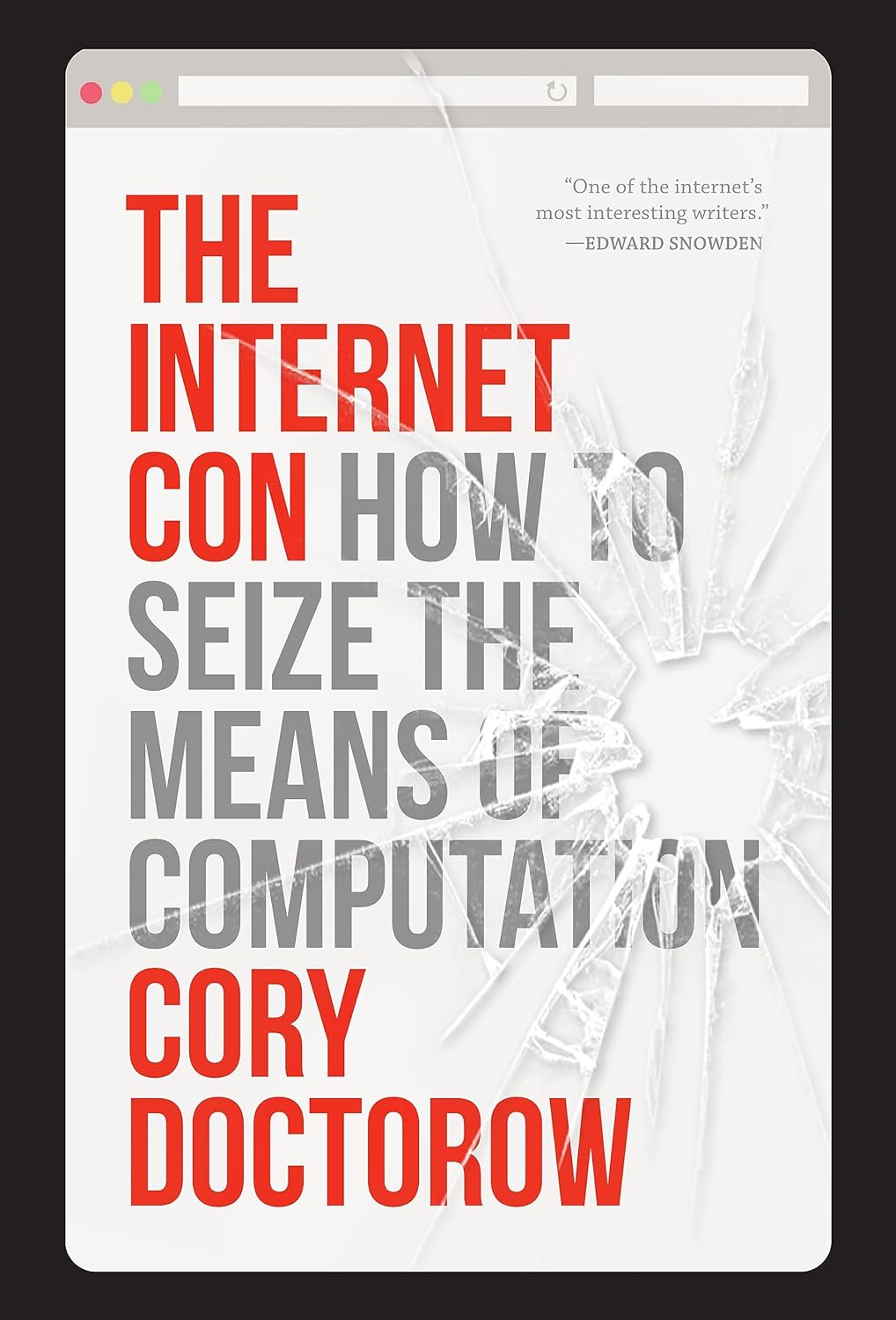 Cory Doctorow (Duplicate): Internet Con (EBook, 2023, Verso Books)