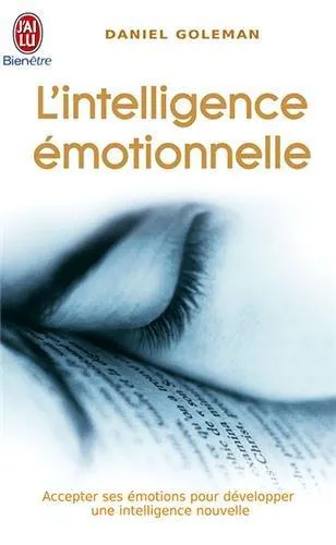 Daniel Goleman: L'intelligence émotionnelle (French language, 2003, J'ai Lu)