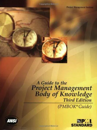Project Management Institute: A Guide to the Project Management Body of Knowledge : PMBOK Guide (2004)