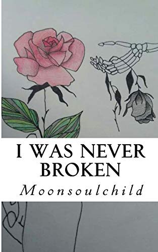 Sara Sheehan, Samantha Stone: I Was Never Broken (Paperback, CreateSpace Independent Publishing Platform, Createspace Independent Publishing Platform)